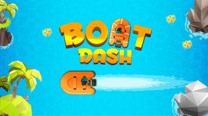 Boat Dash: Fun Arcade Boating Game