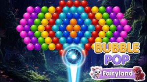 Bubble Pop Fairyland - Online Puzzle Game