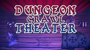 Dungeon Crawl Theater: Roguelike Deck Builder Game